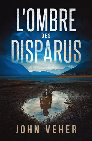 L'Ombre des disparus  John Veher  [Livres]