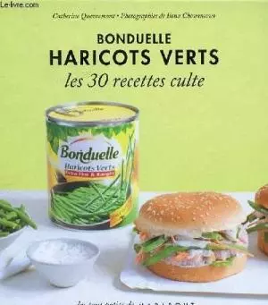 Les 30 Recettes Culte – Haricots verts Bonduelle  [Livres]