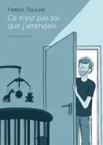 Ce n'est pas toi que j'attendais  [BD]