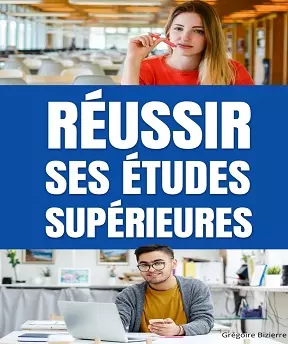 Réussir ses études supérieures  [Livres]