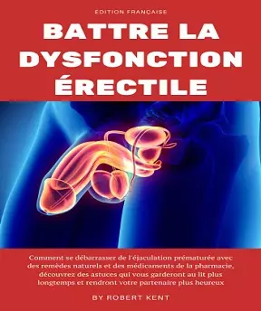 Battre la dysfonction érectile  [Livres]