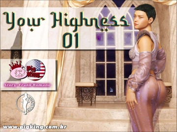 YOUR HIGHNESS 01  [Adultes]