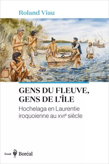 Gens du fleuve, gens de l'île - Roland Viau  [Livres]