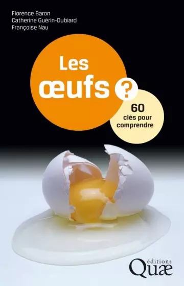 Les oeufs -60 clés pour comprendre  [Livres]