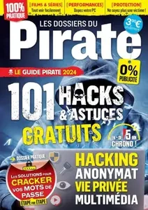 Les Dossiers du Pirate - Juillet-Septembre 2024  [Magazines]