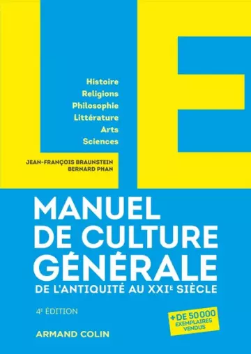 Le manuel de culture générale: De l'Antiquité au XXIe siècle  [Livres]