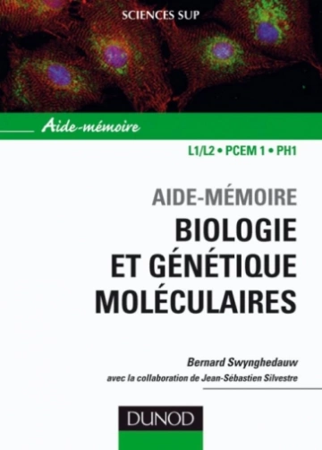 Aide-mémoire Biologie et génétique moléculaires  [Livres]