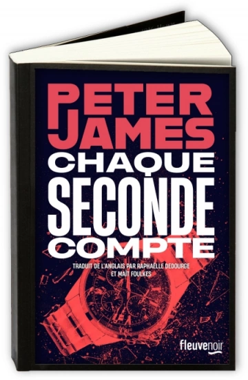 Chaque seconde compte  Peter James  [Livres]