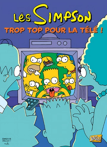 LES SIMPSON TOME 14 - TROP TOP POUR LA TÉLÉ !  [BD]