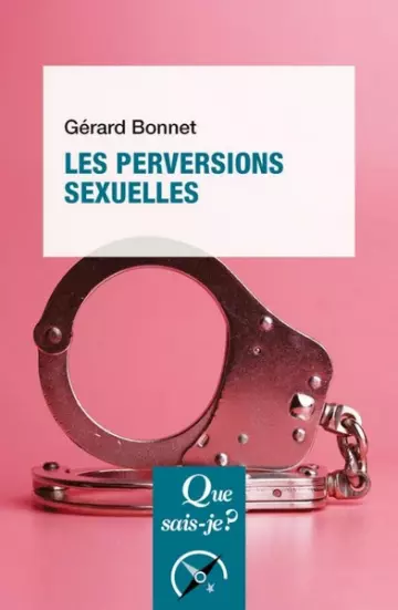 Les Perversions Sexuelles par Gérard Bonnet  [Livres]