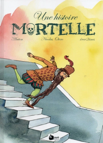 Une Histoire Mortelle T1  [BD]