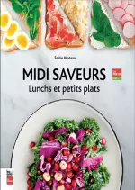 Midi saveurs, Lunchs et petits plats  [Livres]