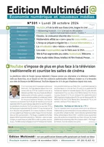 Edition Multimédi@ N.334 - 28 Octobre 2024  [Journaux]