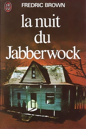 La nuit du Jabberwock Fredric Brown  [Livres]