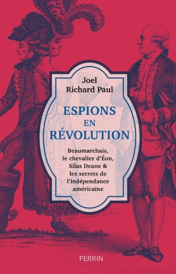 ESPIONS EN RÉVOLUTIONS - JOEL RICHARD PAUL  [Livres]