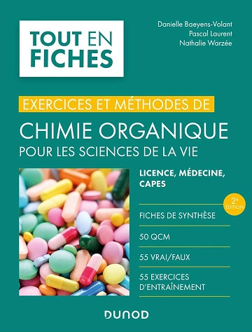 L'Exercices et méthodes de chimie organique pour les sciences de la vie.2e éd  [Livres]