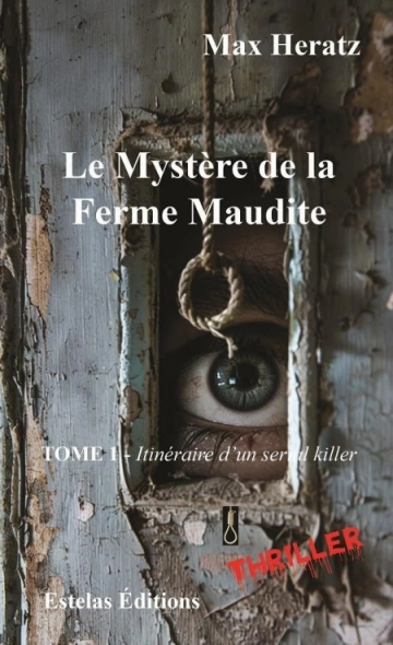 Le mystère de la ferme maudite  Max Heratz  [Livres]