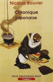 Les Chroniques japonaises - Nicolas Bouvier  [Livres]