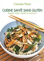 Cuisine santé sans gluten  [Livres]