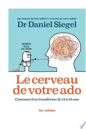 Le Cerveau de votre ado  [Livres]