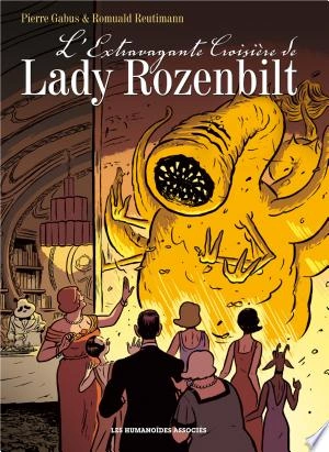 L'Extravagante Croisière de Lady Rozenbilt  [BD]