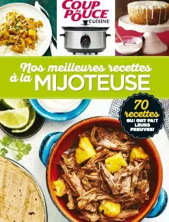 NOS MEILLEURES RECETTES A LA MIJOTEUSE  [Livres]