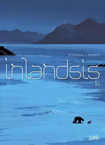 Inlandsis - INTEGRALE 3 tomes  [BD]