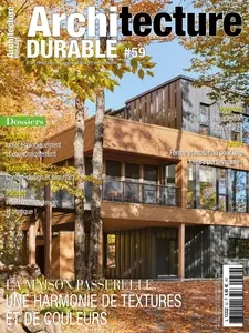 Architecture Durable N.59 - 10 Juillet 2024  [Magazines]