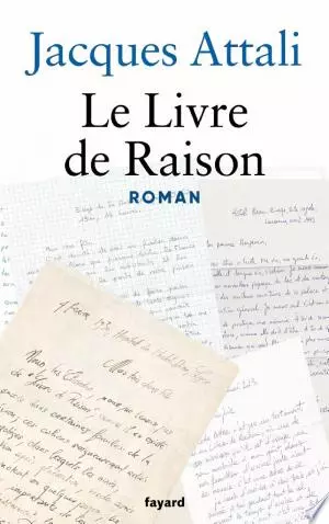 Le Livre de Raison  Jacques Attali  [Livres]