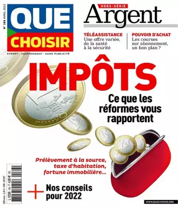 Que Choisir Hors Série Argent N°166 – Avril 2022  [Magazines]