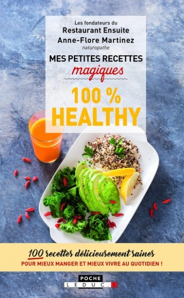 Mes petites recettes magiques 100% healthy  [Livres]