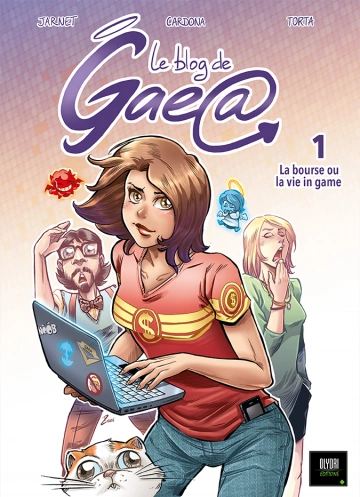 Le blog de Gae@ - T01 La bourse ou la vie in game [BD]