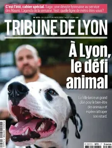 Tribune de Lyon - 1er Août 2024  [Magazines]