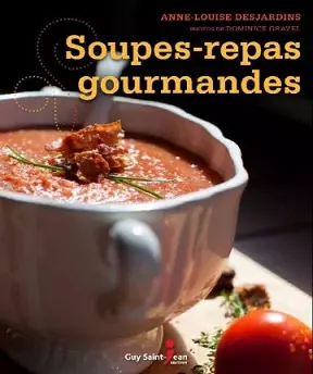 Soupes-repas gourmandes  [Livres]