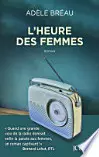 L'heure des femmes  Adèle Bréau  [Livres]