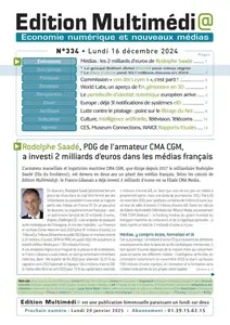 Edition Multimédi@ N.337 - 16 Décembre 2024  [Journaux]