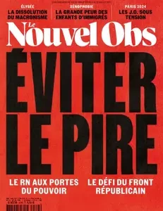 Le Nouvel Obs - 4 Juillet 2024  [Magazines]