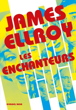 James Ellroy Les enchanteurs  [Livres]