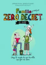 Famille zéro déchet, Ze guide  [Livres]