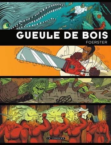 Gueule de bois Intégrale  [BD]