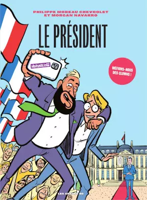 Le President - One Shot - de Moreau Chevrolet et Navarro  [BD]