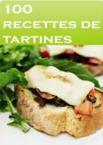 100 recettes de tartines  [Livres]