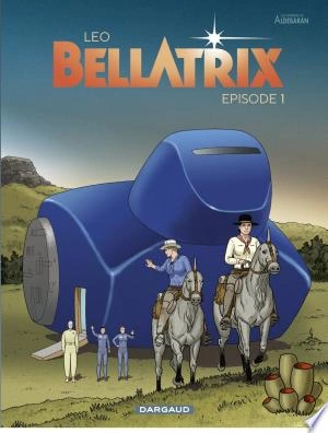 Bellatrix - Épisode 1  [BD]