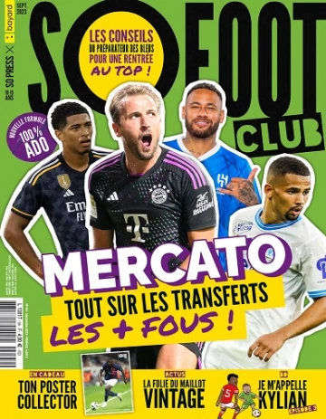 So Foot Club N°94 – Septembre 2023  [Magazines]