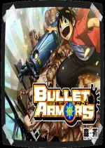 BULLET ARMORS - INTÉGRALE  [Mangas]