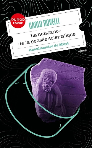 La naissance de la pensée scientifique Carlo Rovelli  [Livres]