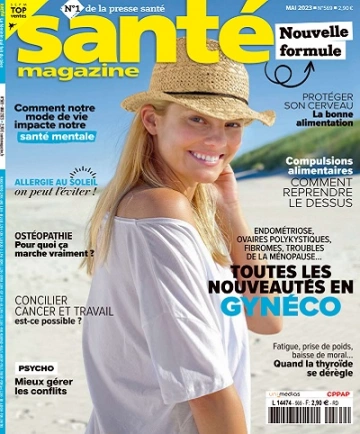 Santé Magazine N°569 – Mai 2023  [Magazines]