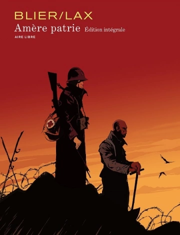 Amère patrie intégrale  [BD]