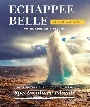 Échappée Belle N°9 Du 23 Juin 2020  [Magazines]