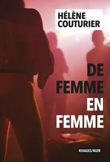 De femme en femme  Hélène Couturier  [Livres]